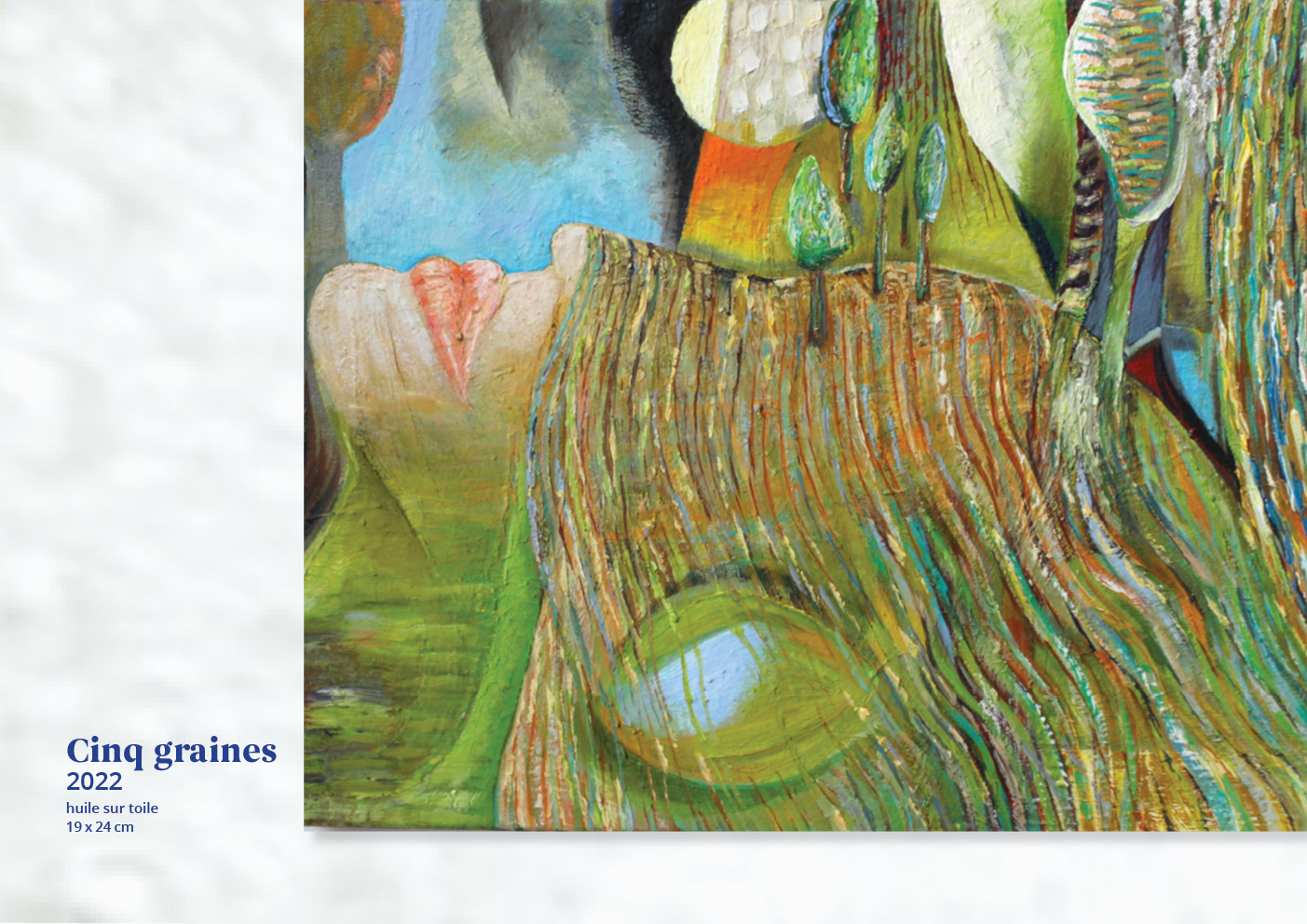Barbara Thaden. Cinq graines 
2022
huile sur toile
19 x 24 cm