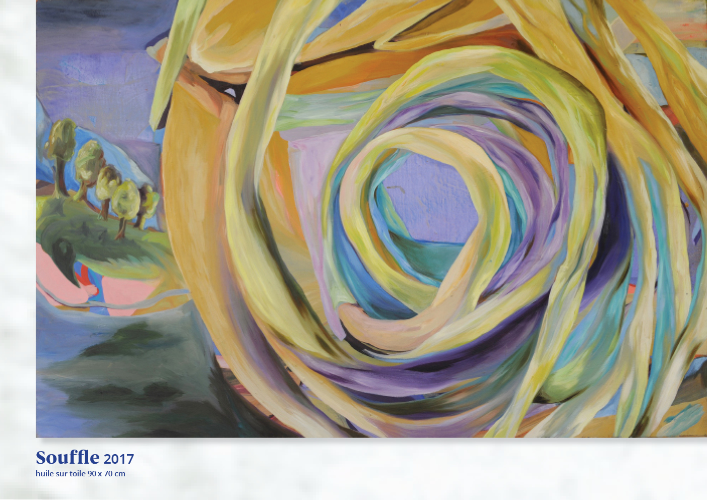 Barbara Thaden. Souffle 2017
huile sur toile 90 x 70 cm